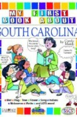 Cover of My First Book about South Carolina!