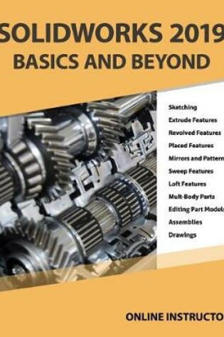 Cover of Solidworks 2019 Basics and Beyond