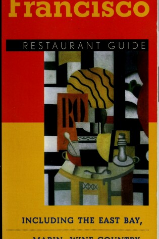 Cover of Good Life San Francisco Restaurant Guide