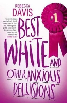 Book cover for Best white and other anxious delusions