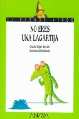 Cover of No Eres UNA Lagartija