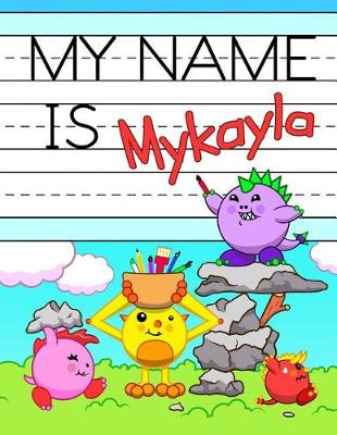 Book cover for My Name Is Mykayla