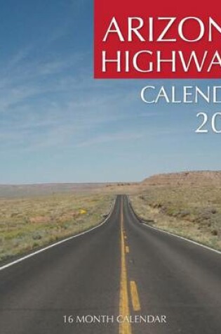 Cover of Arizona Highways Calendar 2016