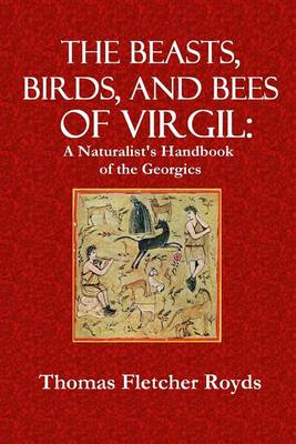 Book cover for The Beast, Birds, and Bees of Virgil