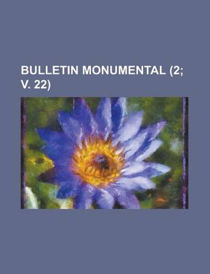 Book cover for Bulletin Monumental (2; V. 22)