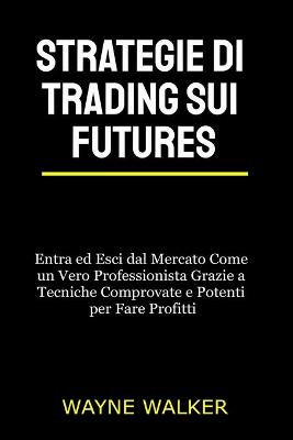 Book cover for Strategie di Trading sui Futures