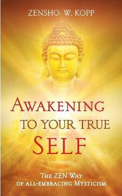 Book cover for Awakening to Your True Self