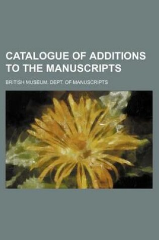 Cover of Catalogue of Additions to the Manuscripts