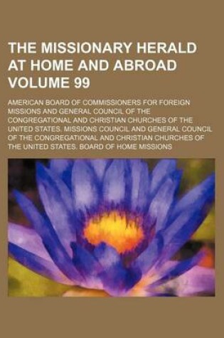 Cover of The Missionary Herald at Home and Abroad Volume 99