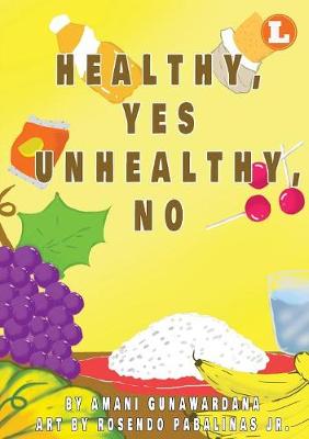 Book cover for Healthy Yes Unhealthy No