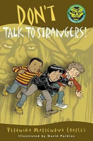 Cover of Don't Talk to Strangers!