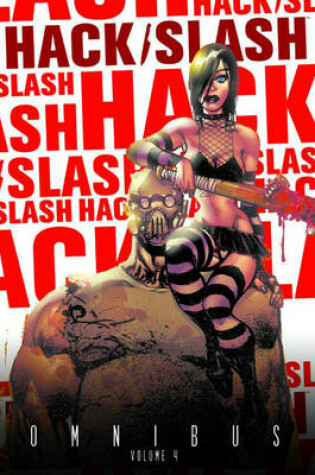 Cover of Hack/Slash Omnibus Volume 4