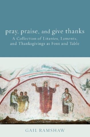 Cover of Pray, Praise, and Give Thanks