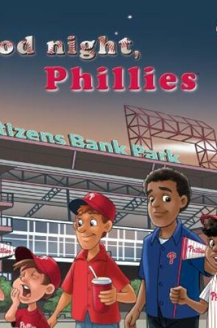 Cover of Good Night Phillies