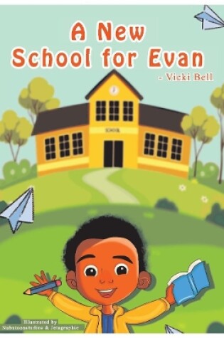 Cover of A New School for Evan