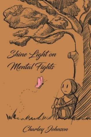 Cover of Shine Light on Mental Fights