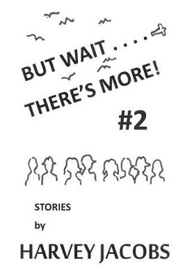 Cover of But Wait.... There's More! #2