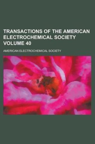 Cover of Transactions of the American Electrochemical Society Volume 40