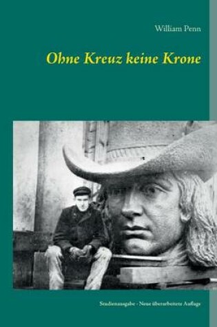 Cover of Ohne Kreuz Keine Krone