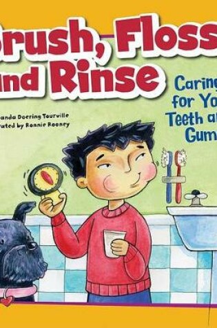 Cover of Brush, Floss, and Rinse