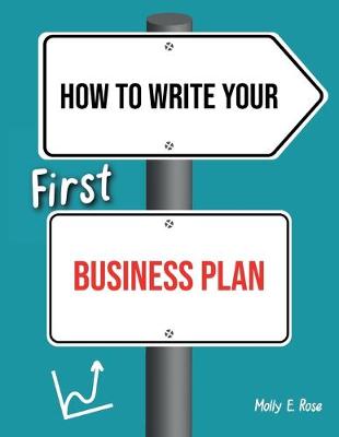 Book cover for How To Write Your First Business Plan