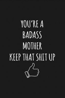 Book cover for You're A Badass Mother