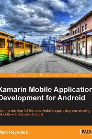 Cover of Xamarin Mobile Application Development for Android