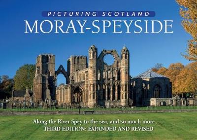 Book cover for Moray - Speyside: Picturing Scotland