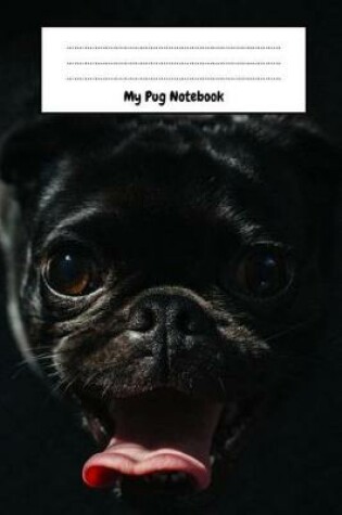 Cover of My Pug Notebook