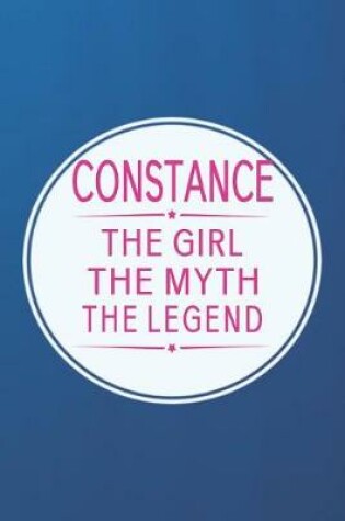 Cover of Constance the Girl the Myth the Legend