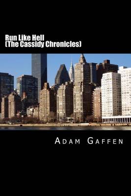 Book cover for Run Like Hell (The Cassidy Chronicles)