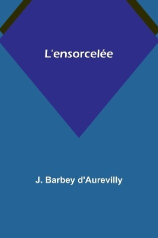 Cover of L'ensorcelée