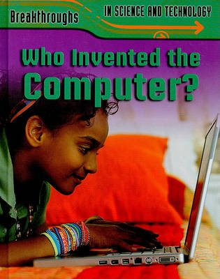 Book cover for Who Invented the Computer?