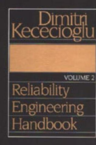 Cover of Reliability Engineering Handbook: v. 2