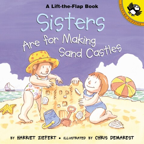 Book cover for Sisters Are For Building Sandcastles (Lift the Flap)