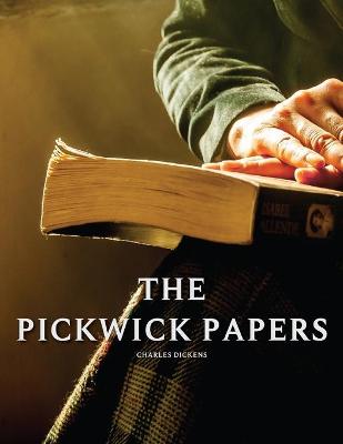 Book cover for The Pickwick Papers by Charles Dickens