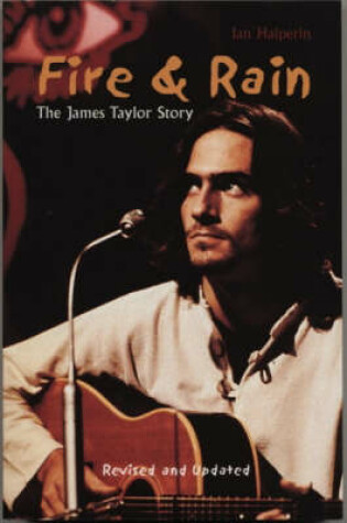 Cover of Fire And Rain