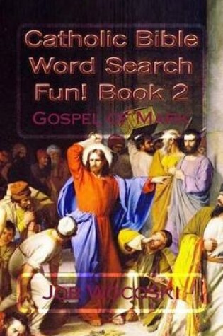 Cover of Catholic Bible Word Search Fun! Book 2