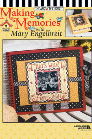 Cover of Making Memories with Mary Engelbreit