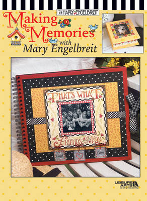 Book cover for Making Memories with Mary Engelbreit