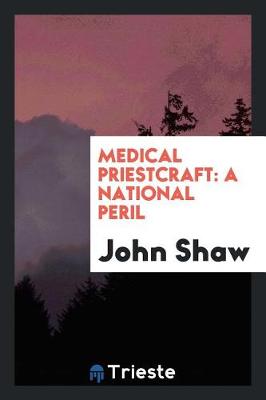 Book cover for Medical Priestcraft