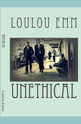 Book cover for Unethical