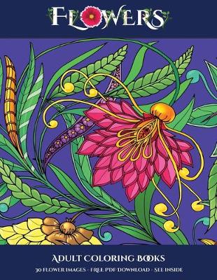 Book cover for Adult Coloring Books (Flowers)