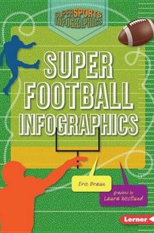 Cover of Super Football Gridiron Infographics