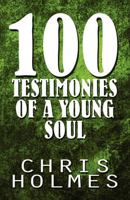 Book cover for 100 Testimonies of a Young Soul