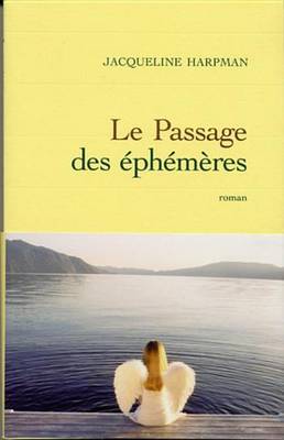 Book cover for Le Passage Des Ephemeres