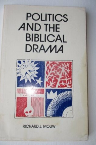 Cover of Politics and the Biblical Drama