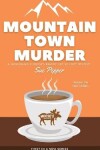 Book cover for Mountain Town Murder