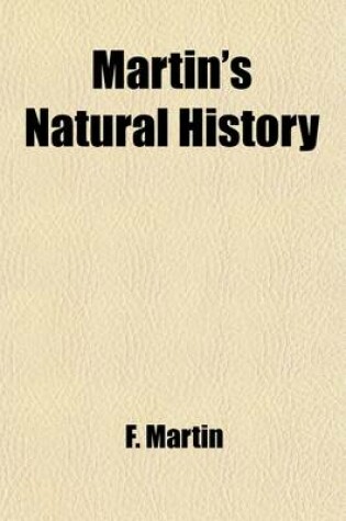 Cover of Martin's Natural History Volume 1