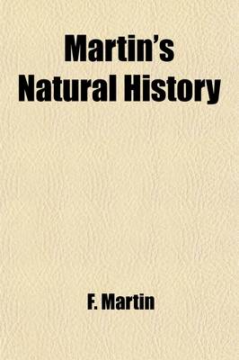 Book cover for Martin's Natural History Volume 1